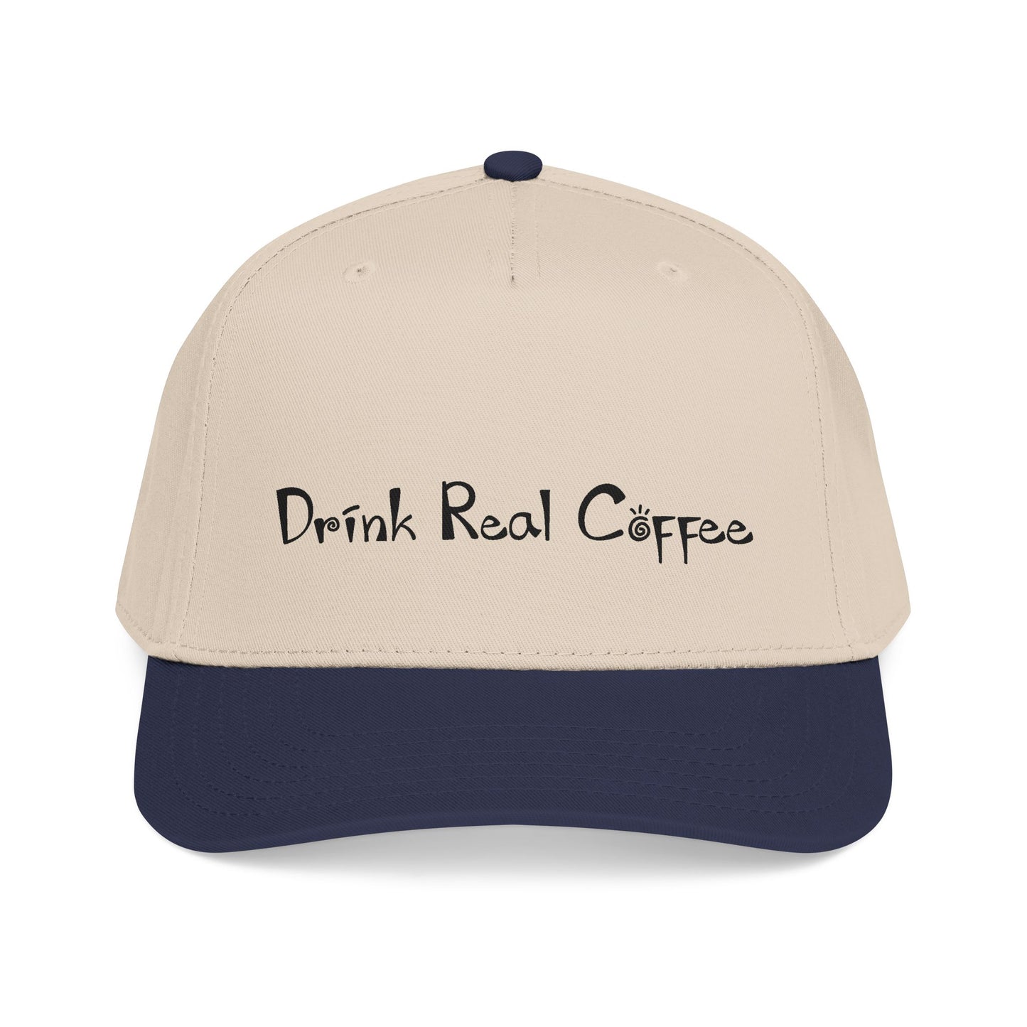 Drink Real Coffee Hat